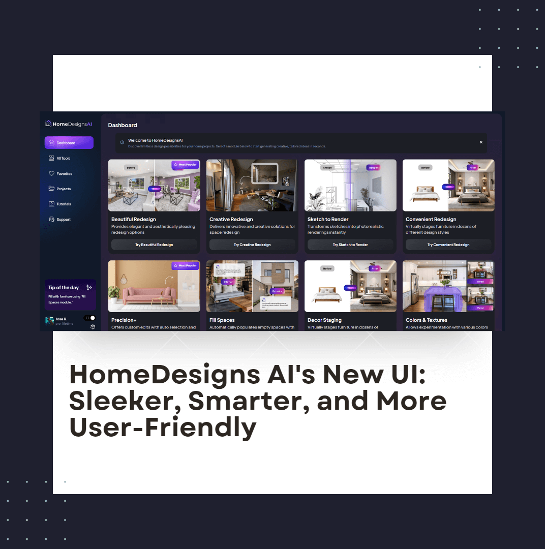 HomeDesigns AI's New UI: Sleeker, Smarter, and More User-Friendly