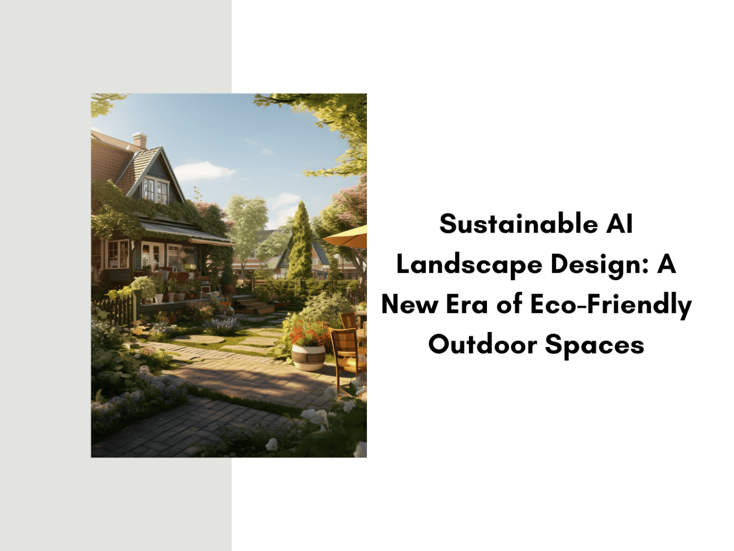 a sustainable landscape design during summer time a sustainable landscape design during summer time